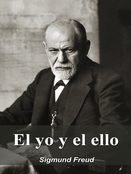 Title details for El yo y el ello by Sigmund Freud - Available